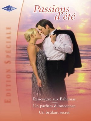 cover image of Passions d'été (Harlequin Edition Spéciale)